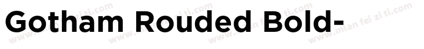Gotham Rouded Bold字体转换
